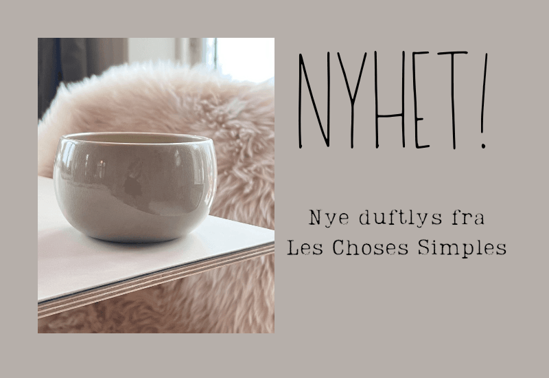 duftlys fra Frankrike. Duftlys som brenner lenge. Duftlys fra les choses simples. Duftlys i keramikk.